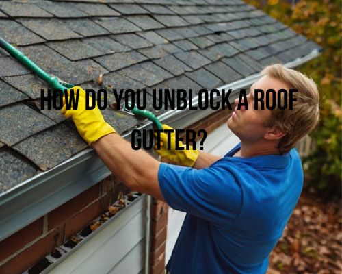 man ensuring that there is no blockage of the roof gutter