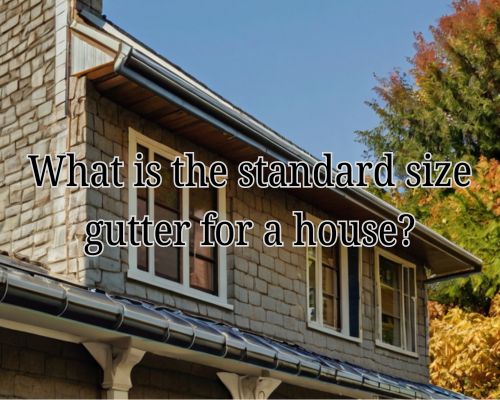 a house with standard size of gutters