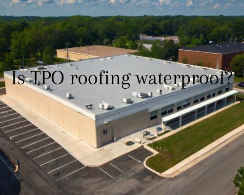 a waterproof roofing