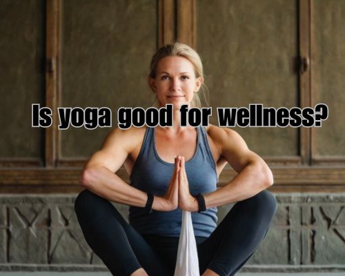 yoga for wellness