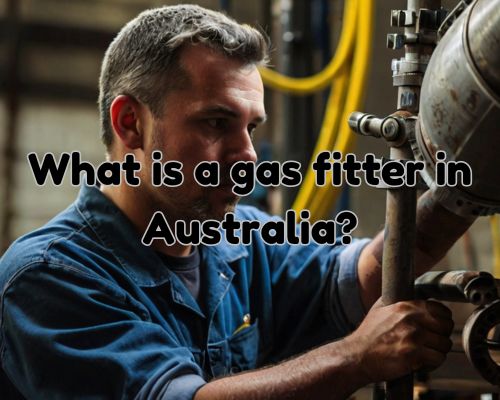 a gas fitter in Australia