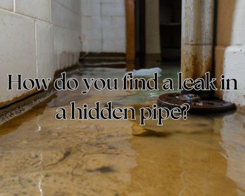 a hidden pipe showing signs of leakage